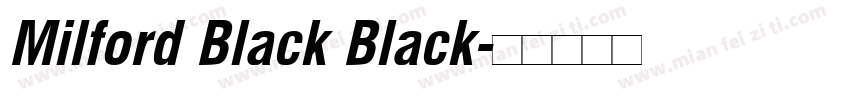 Milford Black Black字体转换